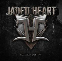 Jaded Heart : Common Destiny